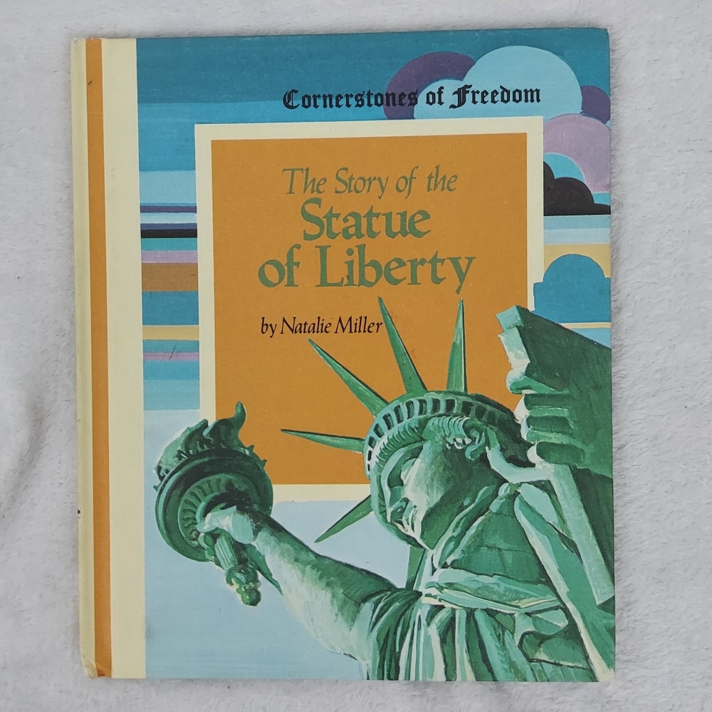 Vintage 1965 Cornerstones of Freedom: The Story of The Statue of Liberty Book